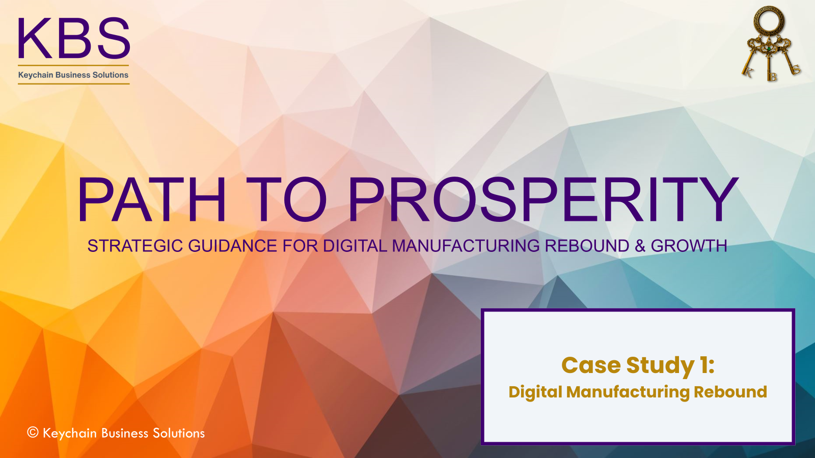 Case Study 1: Path to Prosperity