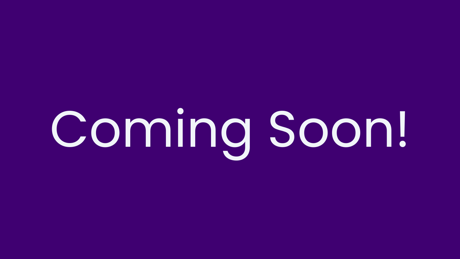 Coming Soon: Case Study 2